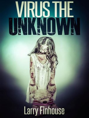 cover image of Virus the Unknown